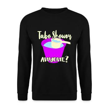 Tabo Shower Anyone? - Unisex Pullover - Schwarz - Vorne - Alina (178cm) & Michal (187cm)