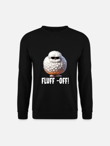 Lustiges Silkie Chicken Zitat - Fluff ab! - Unisex sweater - sort