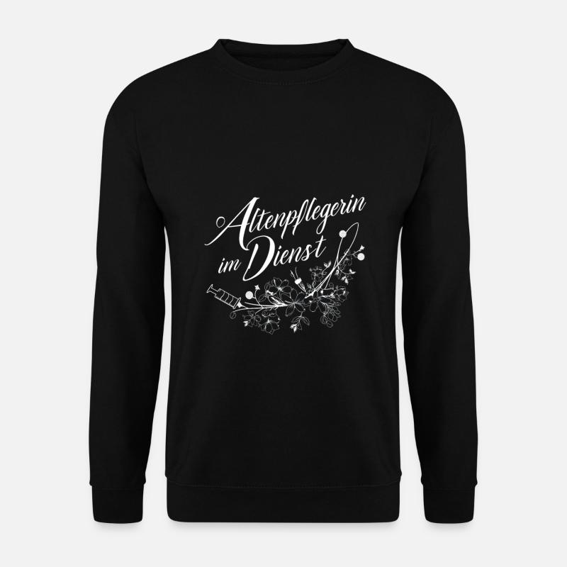 Geriatric nurse on duty - Unisex Sweatshirt - black