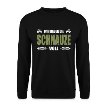 Bauernprotest Landwirt Wir Haben Die Schnauze Voll - Unisex Pullover - Schwarz - Vorne - Alina (178cm) & Michal (187cm)