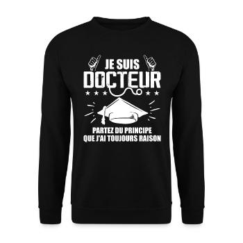 Docteur Drôle Cadeau Phd - Je Suis Docteur - Sweat-shirt Unisexe - noir - Devant - Alina (178cm) & Michal (187cm)