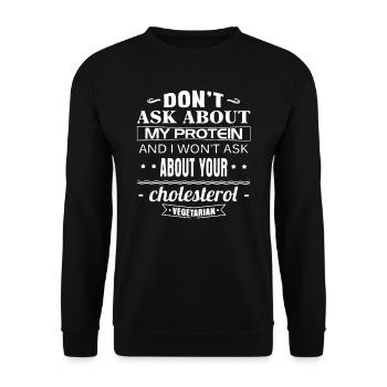 Vegan Don't Ask Me About My Protein - Unisex Sweatshirt - black - Front - Alina (178cm) & Michal (187cm)