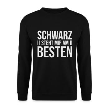 Schwarz steht mir am Besten - Humor - Unisex Pullover - Schwarz - Vorne - Alina (178cm) & Michal (187cm)