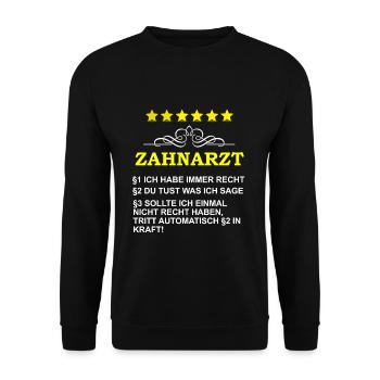 Funny dentist saying motive - Unisex Sweatshirt - black - Front - Alina (178cm) & Michal (187cm)