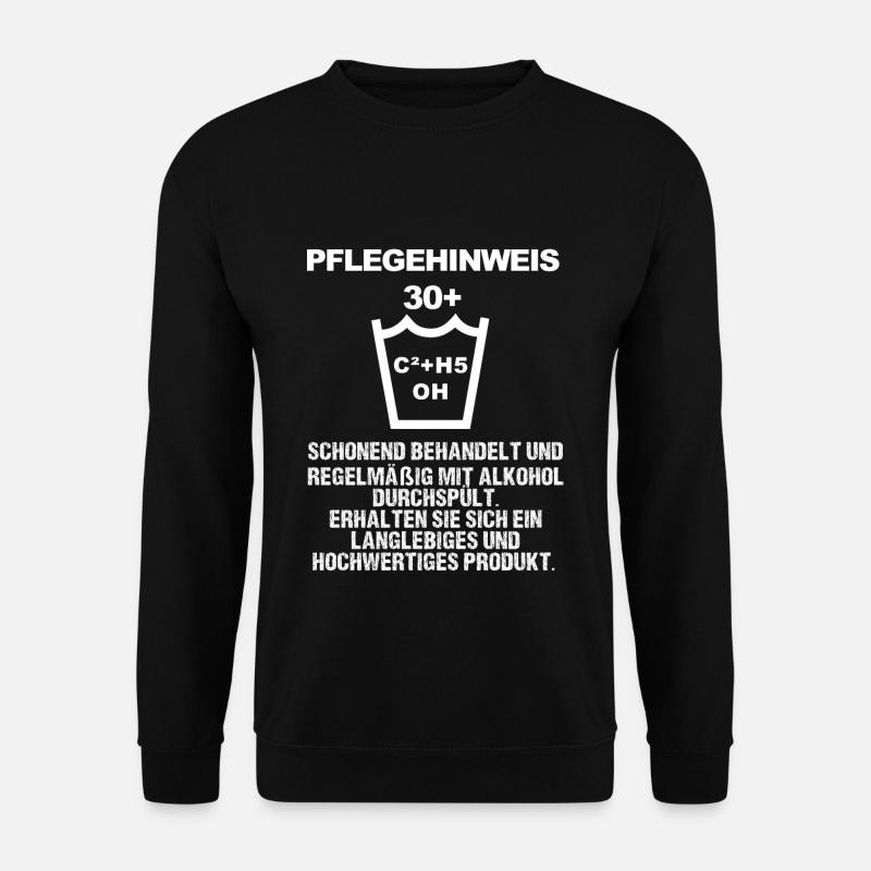 Pflegehinweis ab 30 - Unisex Pullover - Schwarz