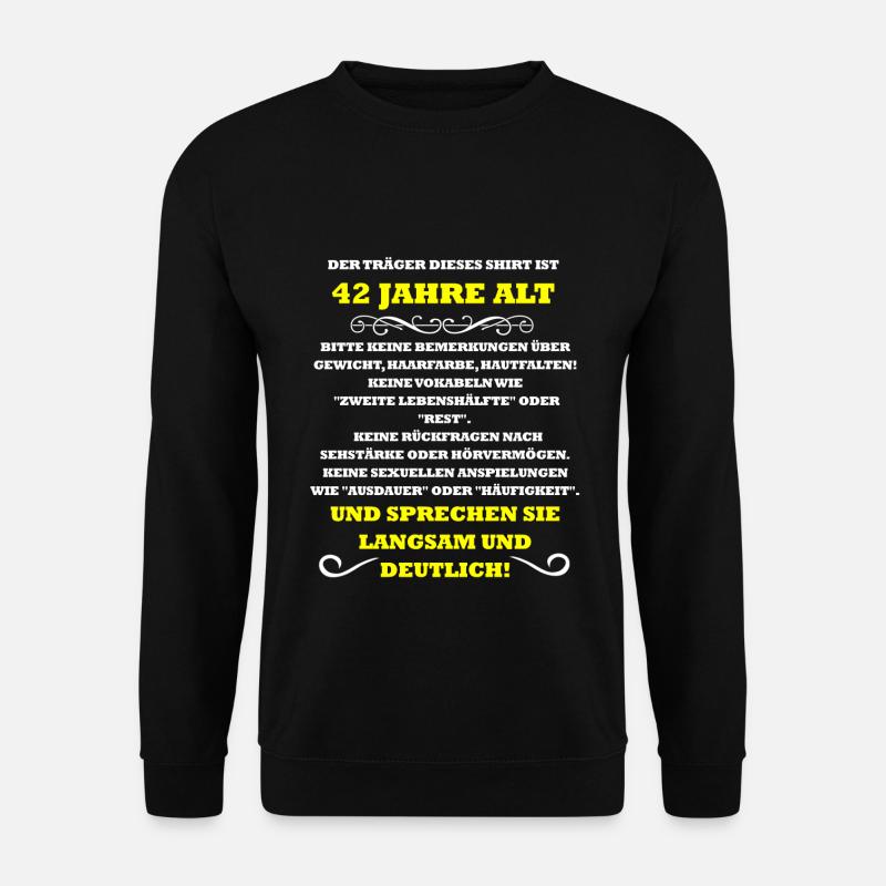 42 Jahre - Unisex Pullover - Schwarz