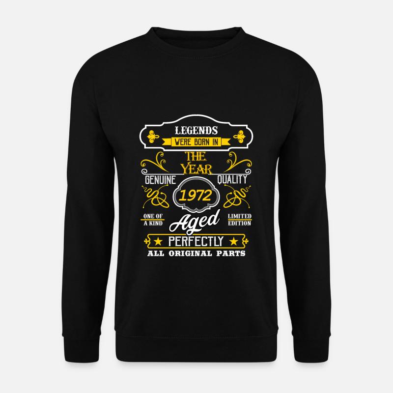 Legende des Jahres 1972 Geburstags Design - Unisex Pullover - Schwarz