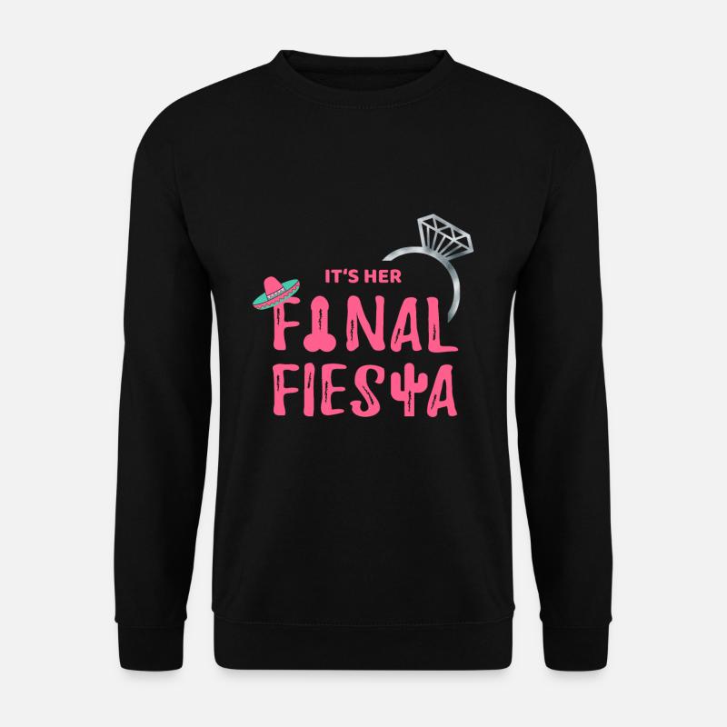 Junggesellinnenabschied Braut My Final Fiesta - Unisex Pullover - Schwarz