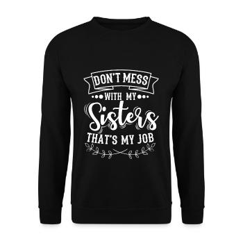 sister - Unisex Sweatshirt - black - Front - Alina (178cm) & Michal (187cm)