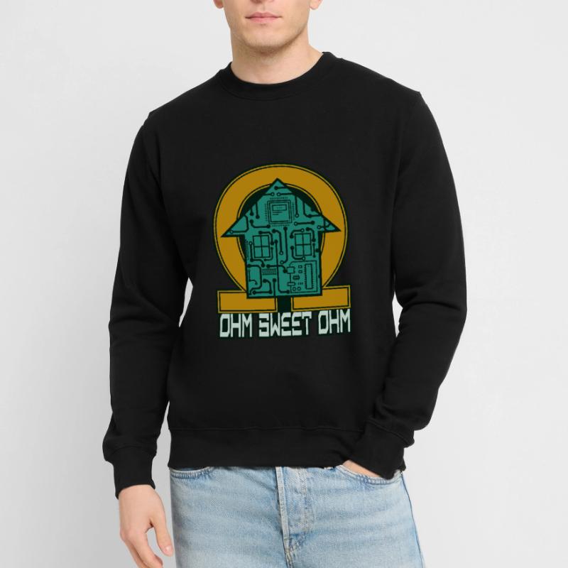 Ohm Sweet Ohm Resistor Electronics Electronics Technician Unisex Sweatshirt