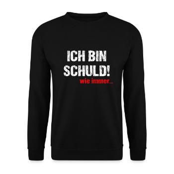 Ich bin Schuld! wie immer... - Unisex Pullover - Schwarz - Vorne - Alina (178cm) & Michal (187cm)