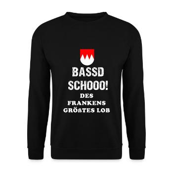 Bassd Schoo! Des Frankens größtes Lob - Unisex Pullover - Schwarz - Vorne - Alina (178cm) & Michal (187cm)