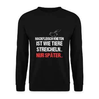 Hackfleisch kneten ist wie Tiere streicheln - Unisex Pullover - Schwarz - Vorne - Alina (178cm) & Michal (187cm)