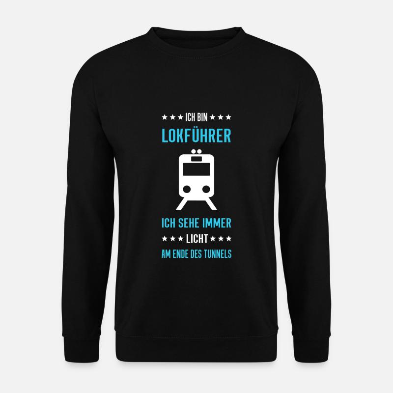 Lokführer Eisenbahner Geschenk lustiger Spruch - Unisex Pullover - Schwarz