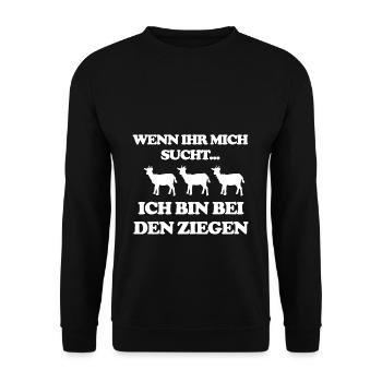 Wenn ihr mich sucht ich bin bei den Ziegen - Unisex Pullover - Schwarz - Vorne - Alina (178cm) & Michal (187cm)