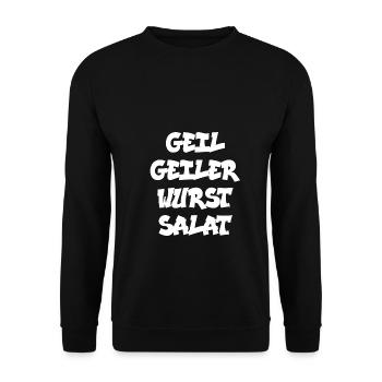Geil geiler Wurstsalat - Unisex Pullover - Schwarz - Vorne - Alina (178cm) & Michal (187cm)