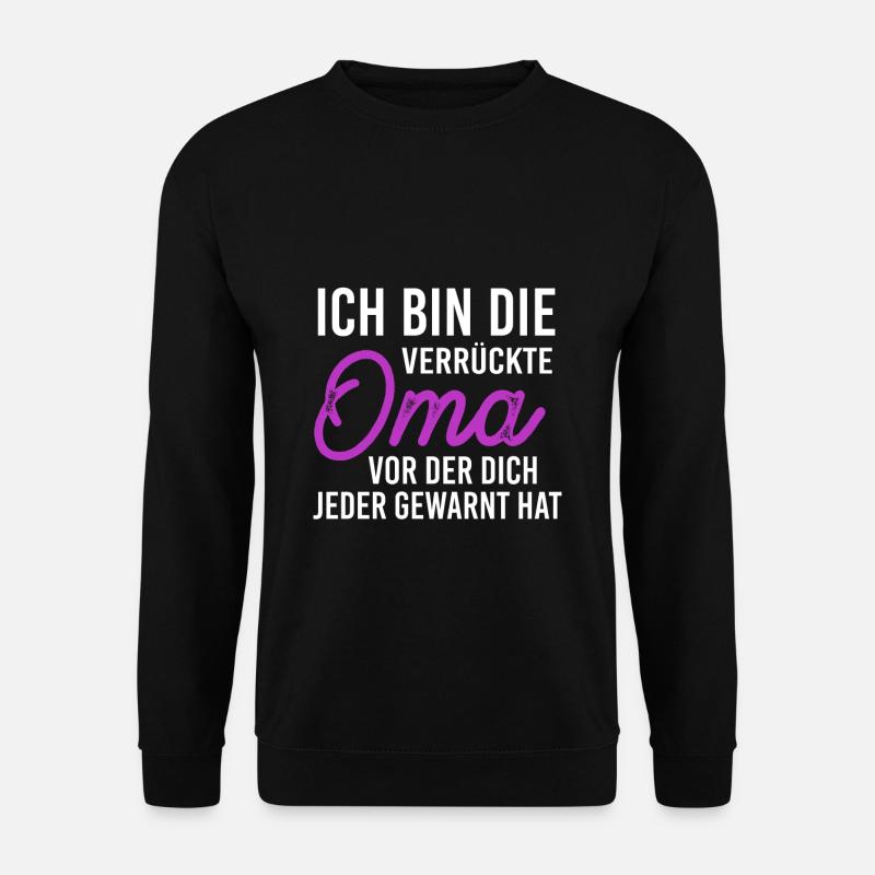 verrückte Oma - Unisex Pullover - Schwarz