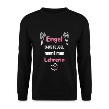 Engel ohne Flügel nennt man Lehrerin - Unisex Pullover - Schwarz - Vorne - Alina (178cm) & Michal (187cm)