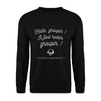 T-shirt Halte, groupir, il faut rester groupir ! - Sweat-shirt Unisexe - noir - Devant - Alina (178cm) & Michal (187cm)