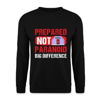 Prepared Not Paranoid Big Difference Survival Prep - Unisex Sweatshirt - black - Front - Alina (178cm) & Michal (187cm)