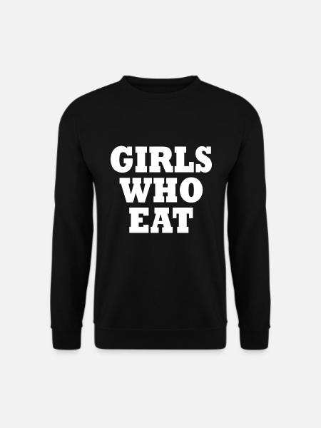 Girls who eat - Unisex Pullover - Schwarz