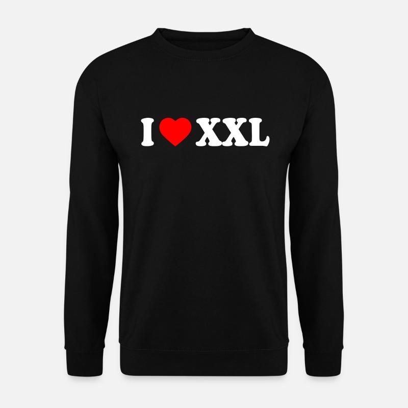 I love xxl - Unisex Sweatshirt - black