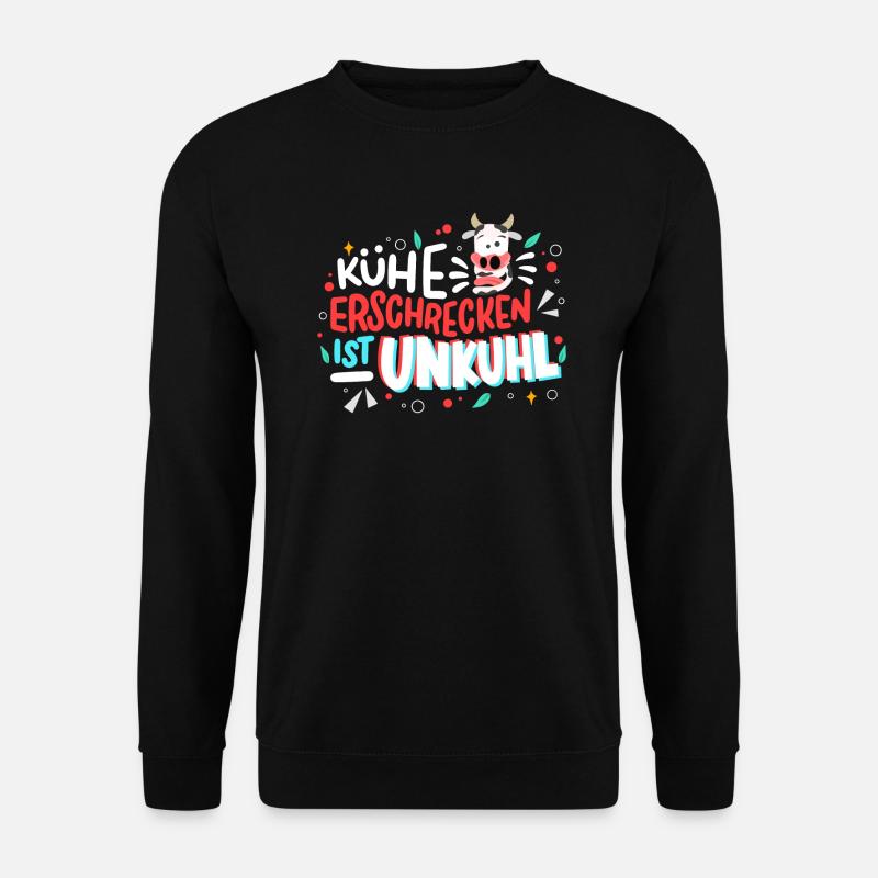 Kühe Erschrecken Ist Unkuhl - Unisex Pullover - Schwarz