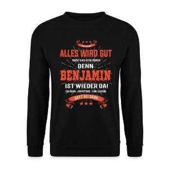 alles wird gut denn Benjamin Ist da T-Shirt - Unisex Pullover - Schwarz - Vorne - Alina (178cm) & Michal (187cm)