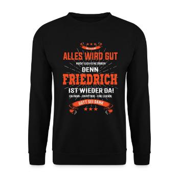 tout ira bien car Friedrich Ist da T-Shirt - Sweat-shirt Unisexe - noir - Devant - Alina (178cm) & Michal (187cm)