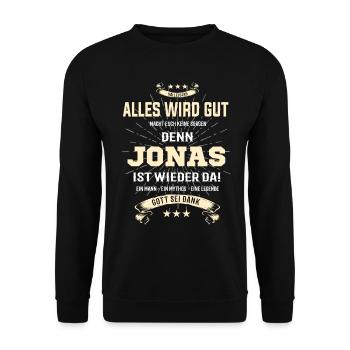 alles wird gut denn Jonas Ist da T-Shirt - Unisex Pullover - Schwarz - Vorne - Alina (178cm) & Michal (187cm)