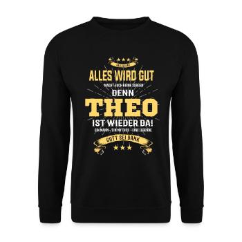 tout ira bien parce que Theo Is There T-Shirt - Sweat-shirt Unisexe - noir - Devant - Alina (178cm) & Michal (187cm)