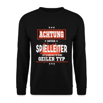 Spielleiter ist einfach ein geiler Typ T-Shirt - Unisex Pullover - Schwarz - Vorne - Alina (178cm) & Michal (187cm)