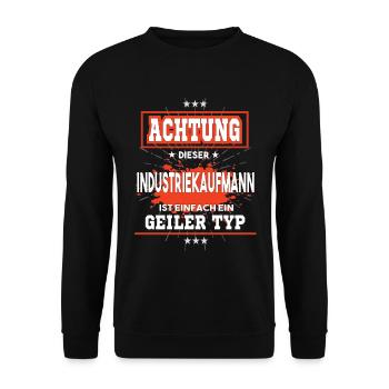 Industriekaufmann ist einfach ein geiler Typ T-Shi - Unisex Pullover - Schwarz - Vorne - Alina (178cm) & Michal (187cm)