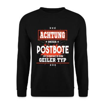 Postbote ist einfach ein geiler Typ T-Shirt - Unisex Pullover - Schwarz - Vorne - Alina (178cm) & Michal (187cm)