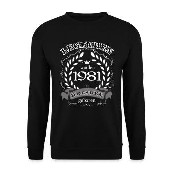 Legenden wurden 1981 in Dresden geboren - Unisex Pullover - Schwarz - Vorne - Alina (178cm) & Michal (187cm)