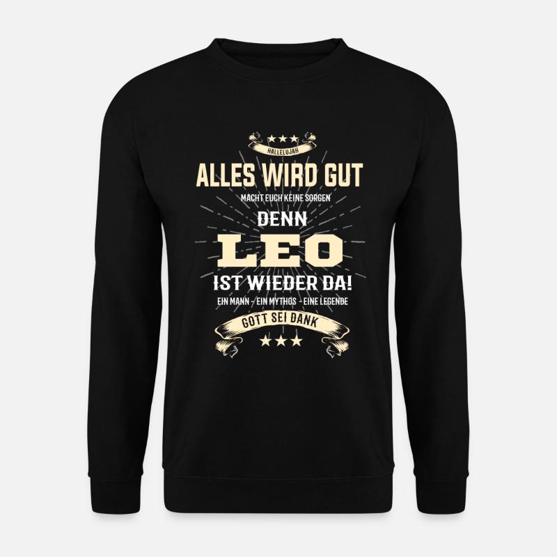 alles wird gut denn Leo Ist da T-Shirt - Unisex Pullover - Schwarz