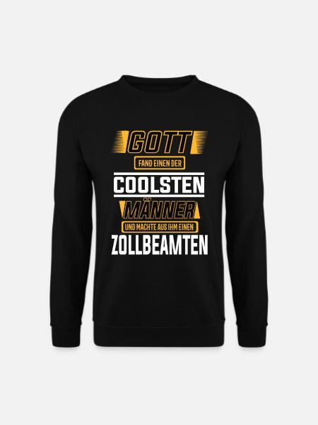 Zollbeamter, einer der coolsten Männer der Welt - Unisex Pullover - Schwarz