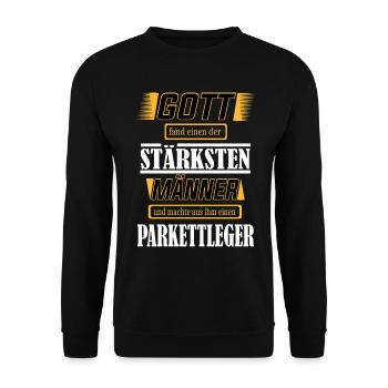 Parkettleger, einer der stärksten Männer der Welt - Unisex Pullover - Schwarz - Vorne - Alina (178cm) & Michal (187cm)