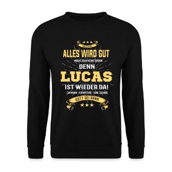 alles wird gut denn Lucas Ist da T-Shirt - Unisex Pullover - Schwarz - Vorne - Alina (178cm) & Michal (187cm)