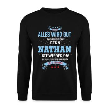 alles wird gut denn Nathan Ist da T-Shirt - Unisex Pullover - Schwarz - Vorne - Alina (178cm) & Michal (187cm)