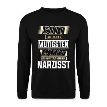Narzisst einer der mutigsten Männer der Welt - Unisex Pullover - Schwarz - Vorne - Alina (178cm) & Michal (187cm)