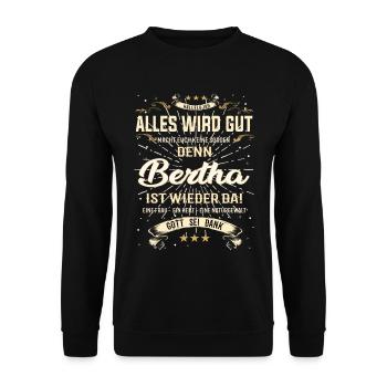 Bertha ist wieder da, alles wird gut Design - Unisex Pullover - Schwarz - Vorne - Alina (178cm) & Michal (187cm)