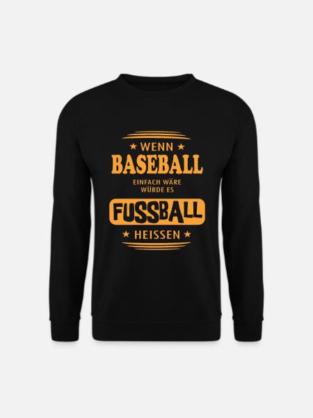 Wenn Baseball einfach wäre - Unisex Pullover - Schwarz