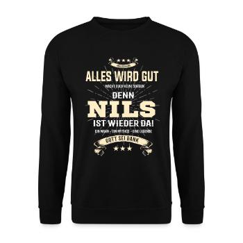 Alles wird gut denn Nils Ist da T-Shirt - Unisex Pullover - Schwarz - Vorne - Alina (178cm) & Michal (187cm)