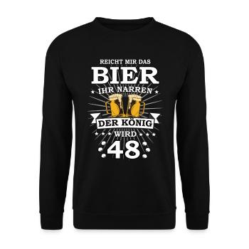 Reicht mir das Bier ihr Narren der König wird 48 - Unisex Pullover - Schwarz - Vorne - Alina (178cm) & Michal (187cm)