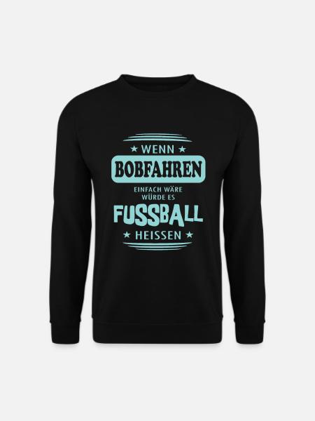 Wenn Bobfahren einfach wäre - Unisex Pullover - Schwarz