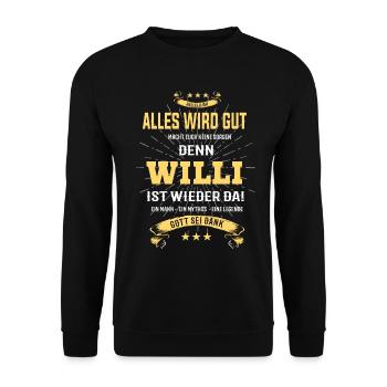 Alles wird gut denn Willi Ist da Outfit - Unisex Pullover - Schwarz - Vorne - Alina (178cm) & Michal (187cm)