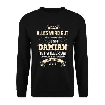 Alles wird gut denn Damian Ist da Outfit - Unisex Pullover - Schwarz - Vorne - Alina (178cm) & Michal (187cm)