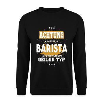 Barista einfach ein geiler Typ - Unisex Pullover - Schwarz - Vorne - Alina (178cm) & Michal (187cm)