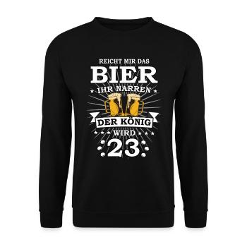 Reicht mir das Bier ihr Narren der König wird 23 - Unisex Pullover - Schwarz - Vorne - Alina (178cm) & Michal (187cm)